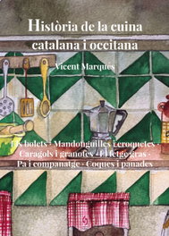 Història de la cuina catalana i occitana, Vicent Marqués - EDITORIAL SIDILLA