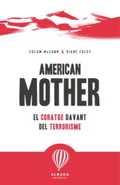 American Mother, Diane Foley - EDITORIAL ALBADA