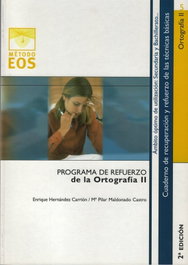 EOS II. Refuerzo de la ortografía, Enrique Hernández - Método EOS Refuerzo