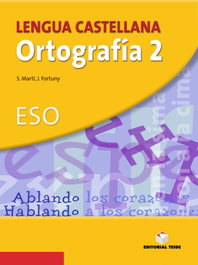 TEIDE, ORTOGRAFIA 2 (LENGUA CASTELLANA) (ESO)