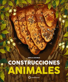 Construcciones animales, Emilia Dziubak - FLAMBOYANT