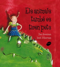 Els animals també es tiren pets, Ilan Brenman - ANIMALLIBRES, S.L.