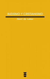 Budismo y cristianismo, Henri de Lubac - SIGUEME