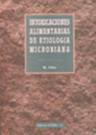 ACRIBIA INTOXICACIONES ALIMENTARIAS DE ETIOLOGÍA MICROBIANA