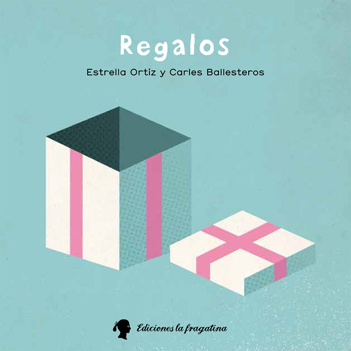 REGALOS, Estrella Ortiz y Carles Ballesteros - FRAGATINA