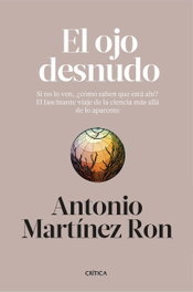 El ojo desnudo, Antonio Martínez Ron - CRITICA