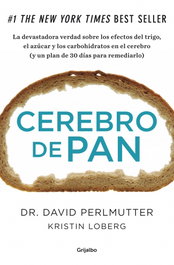 Cerebro de pan, David Perlmutter - GRIJALBO