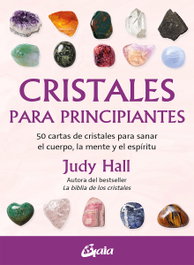 GAIA Cristales para principiantes, Judy Hall - GAIA