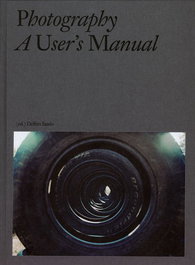 DOCUMENTA, PHOTOGRAPHY: A USER´S MANUAL, Delfim Sardo