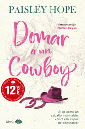 Domar a un cowboy, Editorial Chic - EDITORIAL CHIC