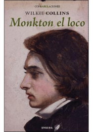 Monkton el loco, Wilkie Collins - ENEIDA