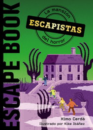 ANAYA, Escapistas: La mansión del horror, Ximo Cerdà - ANAYA