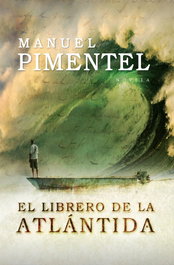 Librero de la Atlántida, Manuel Pimentel - ALMUZARA EDITORIAL