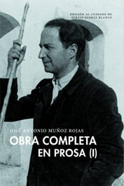 PRE-TEXTOS, Obra completa en prosa (I), Jose Antonio Muñoz Rojas - PRE-TEXTOS