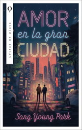 Amor en la gran ciudad, Sang Young Park - PLATA