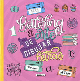 Lettering el arte de dibujar letras, Érica Carolina Farber - SUSAETA EDICIONES