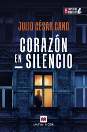 MAEVA EDICIONES, Corazón en silencio, Julio César Cano - MAEVA EDICIONES