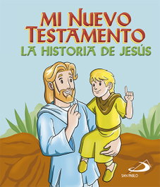 Historia de Jesús, Nuevo Testamento, AA.VV. - SAN PABLO EDITORIAL