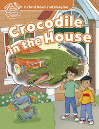 Oxford Read & Imagine Beginner Crocodile In The House, VV.AA. - OXFORD UNIVERSITY PRESS