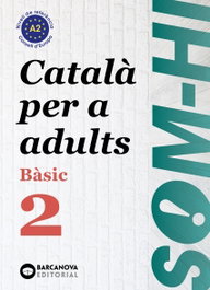 BARCANOVA, BASIC 2. CATALÀ PER ADULTS. SOM-HI! 2019 - BARCANOVA