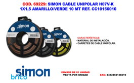 Simon Finstoc Cable Unipolar H07V-K 1x1,5 Amarillo/Verde 10 MT
