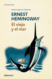 El viejo y el mar, Ernest Hemingway - DEBOLSILLO