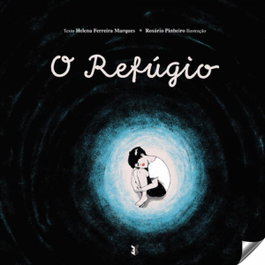 O Refúgio, Helena Ferreira Marques, Rosário Pinheiro - EDIÇOES ESGOTADAS