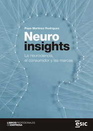 Neuroinsights, Pepe Martínez Rodríguez - ESIC