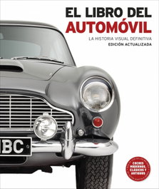 DORLING KINDERSLEY (DK) El libro del automóvil (Enciclopedia visual)