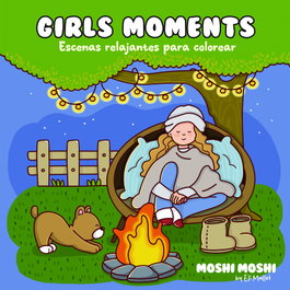 GATO DE HOJALATA, Girls moments - Escenas relajantes para colorear ('Moshi Moshi')