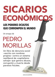 CARENA Sicarios económicos: poderes ocultos que corrompen el mundo