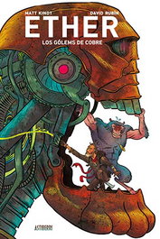 Astisendo Grupo Editorial, S.L. Ether 2. Los gólems de cobre