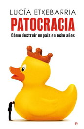 Patocracia, Lucía Etxebarria - LA ESFERA DE LOS LIBROS