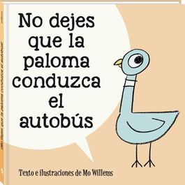 No dejes que la paloma conduzca el autobús, Mo Willems - ANDANA