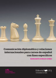 Comunicación diplomática y relaciones internacionales, Margarita Robles-gomez - UNIVERSIDAD DE CADIZ