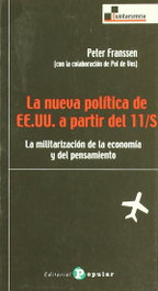 La nueva política de EE.UU a partir del 11-S, Peter Franssen - POPULAR