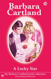 A LUCKY STAR, Barbara Cartland - BARBARA CARTLAND.COM (IBD)