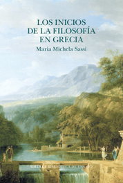 Los inicios de la filosofía en Grecia, Maria Michela Sassi - SIRUELA