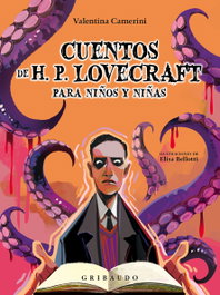 GRIBAUDO, Cuentos de h.p. lovecraft para niños y niñas