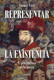 Representar la existencia, Thomas Pavel - CRITICA