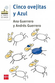 Cinco ovejitas y Azul, Andrés Guerrero - SM