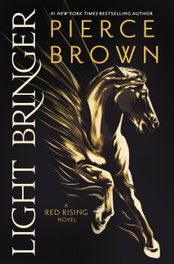 Light Bringer, Pierce Brown - HODDER & STOUGHTON