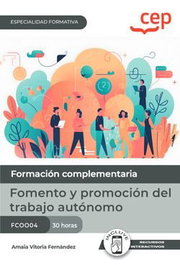 CEP EDITORIAL, Manual fomento y promoción del trabajo autónomo - CEP EDITORIAL