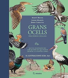 Grans ocells dels Països Catalans, Marti Boada - Efados