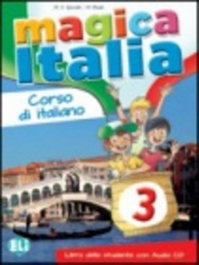 ELI Magica Italia 3 - Libro Alumno + CD