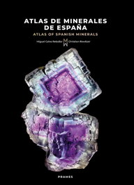 Atlas de minerales de España, Miguel Calvo Rebollar - Prames