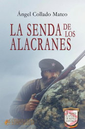La senda de los alacranes, Ángel Collado Mateo - EDITORIAL ADARVE