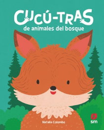 SM, Cucú-tras de animales del bosque