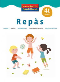 GRUP PROMOTOR, VACANCES QUADERN REPAS 4 EDUCACIO PRIMARIA - GRUP PROMOTOR