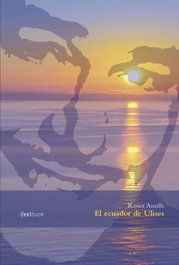 IFEELBOOK, El Ecuador de Ulises, Roser Amills Bibiloni - (CAT).SENS COL·LECCIO